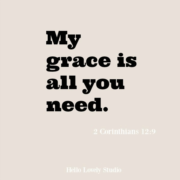 Inspiring scripture verse from Corinthians about grace. #scriptureverse #faithquote #inspiringquote #grace #hellolovelystudio #corinthians