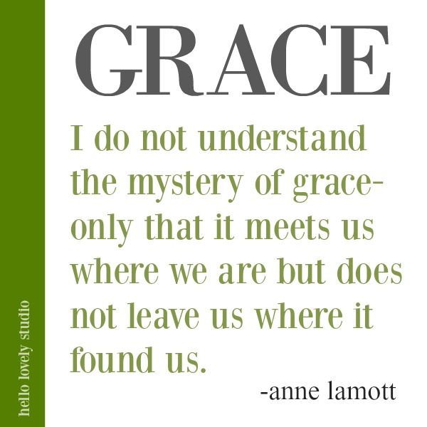 Anne Lamott quote about grace on Hello Lovely Studio. #quotes #faithquote #gracequote #annelamott