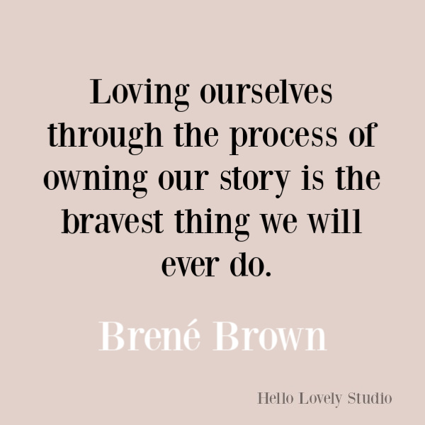 Brene Brown inspirational quote about courage, belonging, vulnerability, and integrity. #brenebrown #inspirationalquotes #vulnerability #selfkindness #spiritualtransformation #quotes #vulnerabilityquotes #couragequotes #selfkindness #selfcare