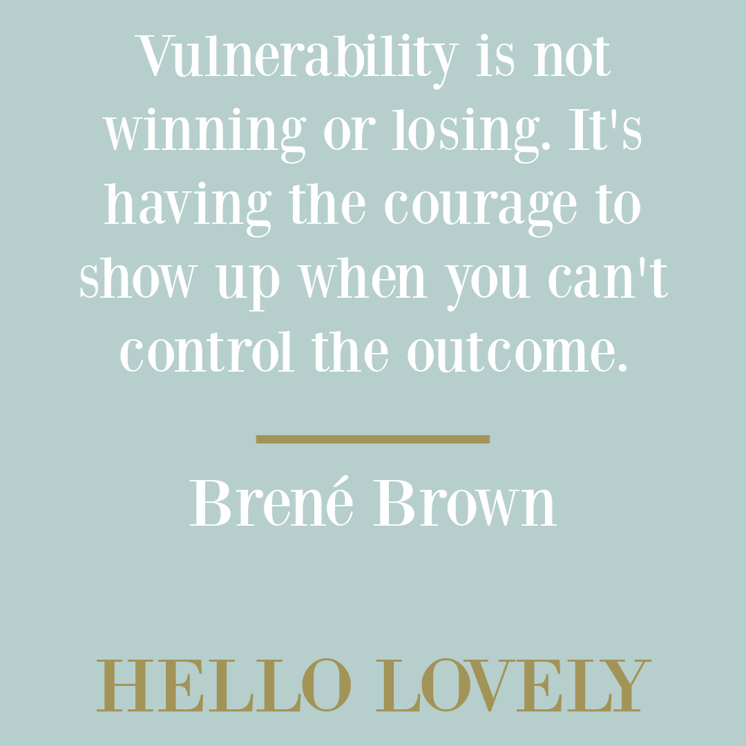 BRENE BROWN Personal Growth Quotes Vulnerability Courage Hello Lovely Studio  