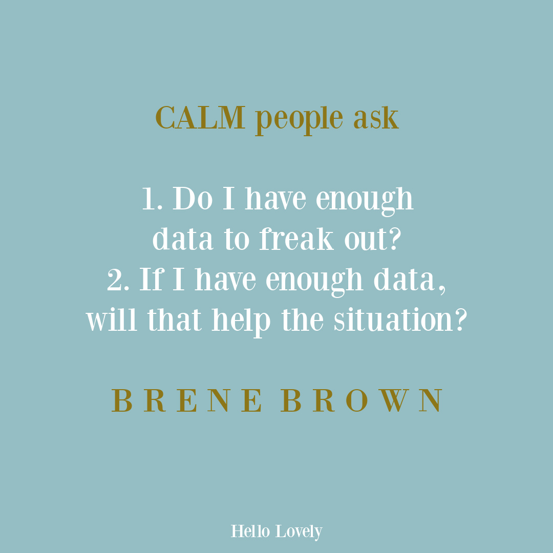 Calmness quote by Brene Brown on Hello Lovely Studio.