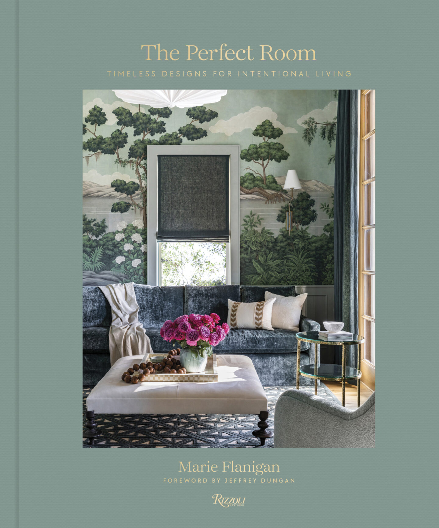 Marie Flanigan - The Perfect Room (Rizzoli, 2024) book cover image