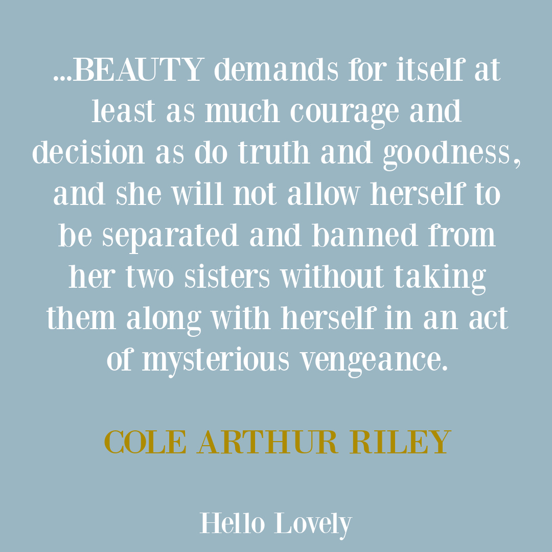 Cole Arthur Riley quote about beauty on Hello Lovely. #colearthurriley